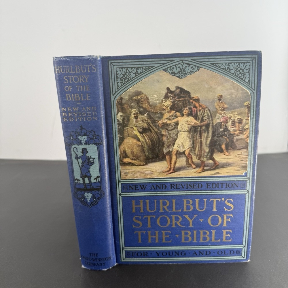 Hurlbut's Story of the Bible Book Self Pronouncing by Jesse Lyman Hurlbut 1932